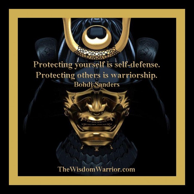 Bohdi Sanders Quotes - warriorship and self-defense