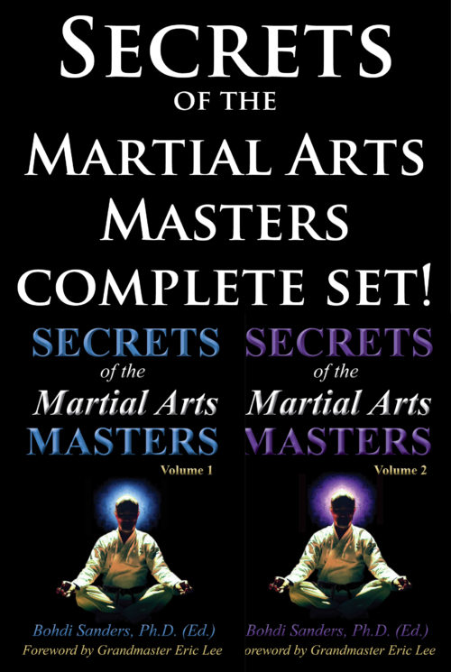 Secrets of the Martial Arts Masters - Bohdi Sanders