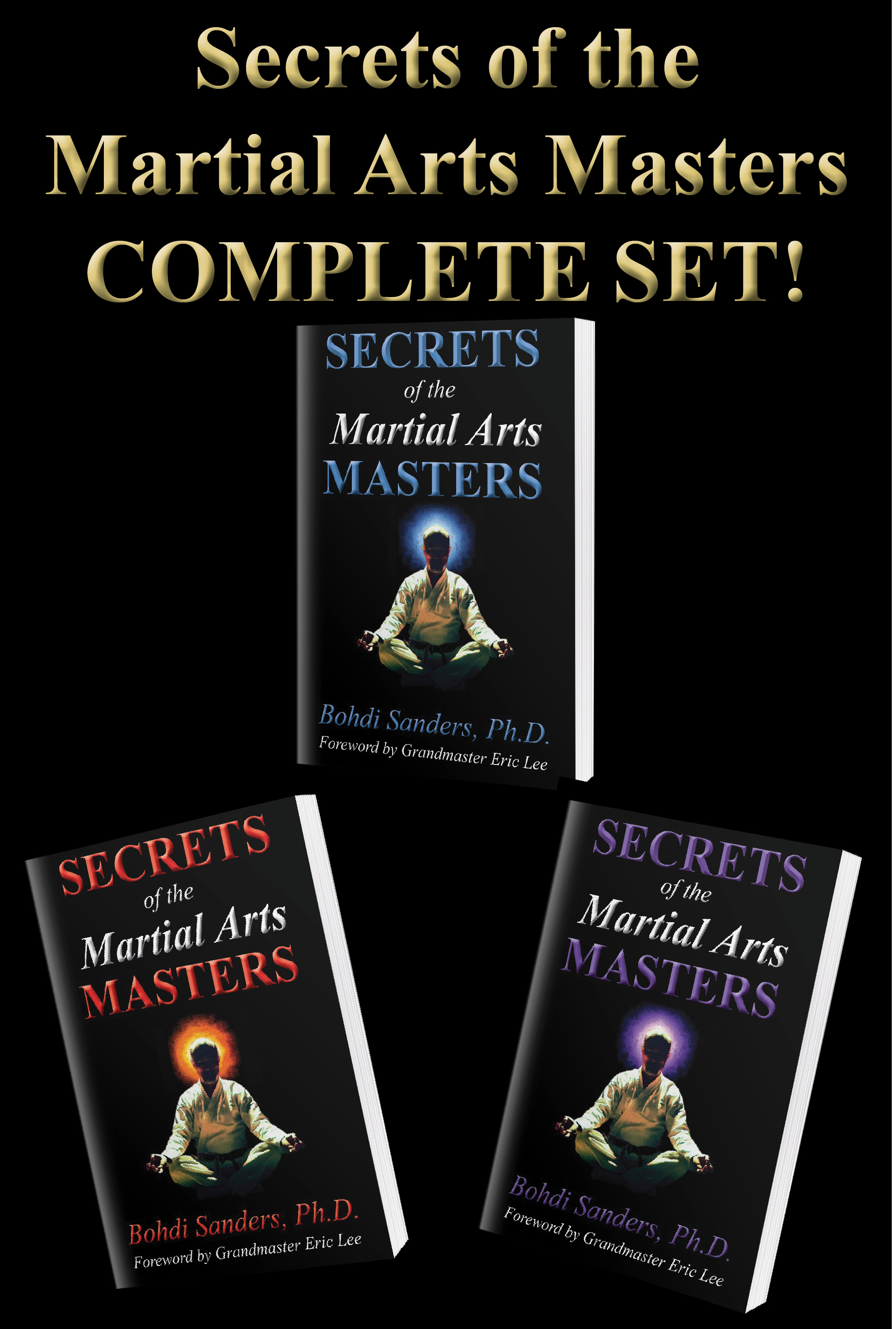 Secrets of the Martial Arts Masters Complete Set by Bohdi Sanders
