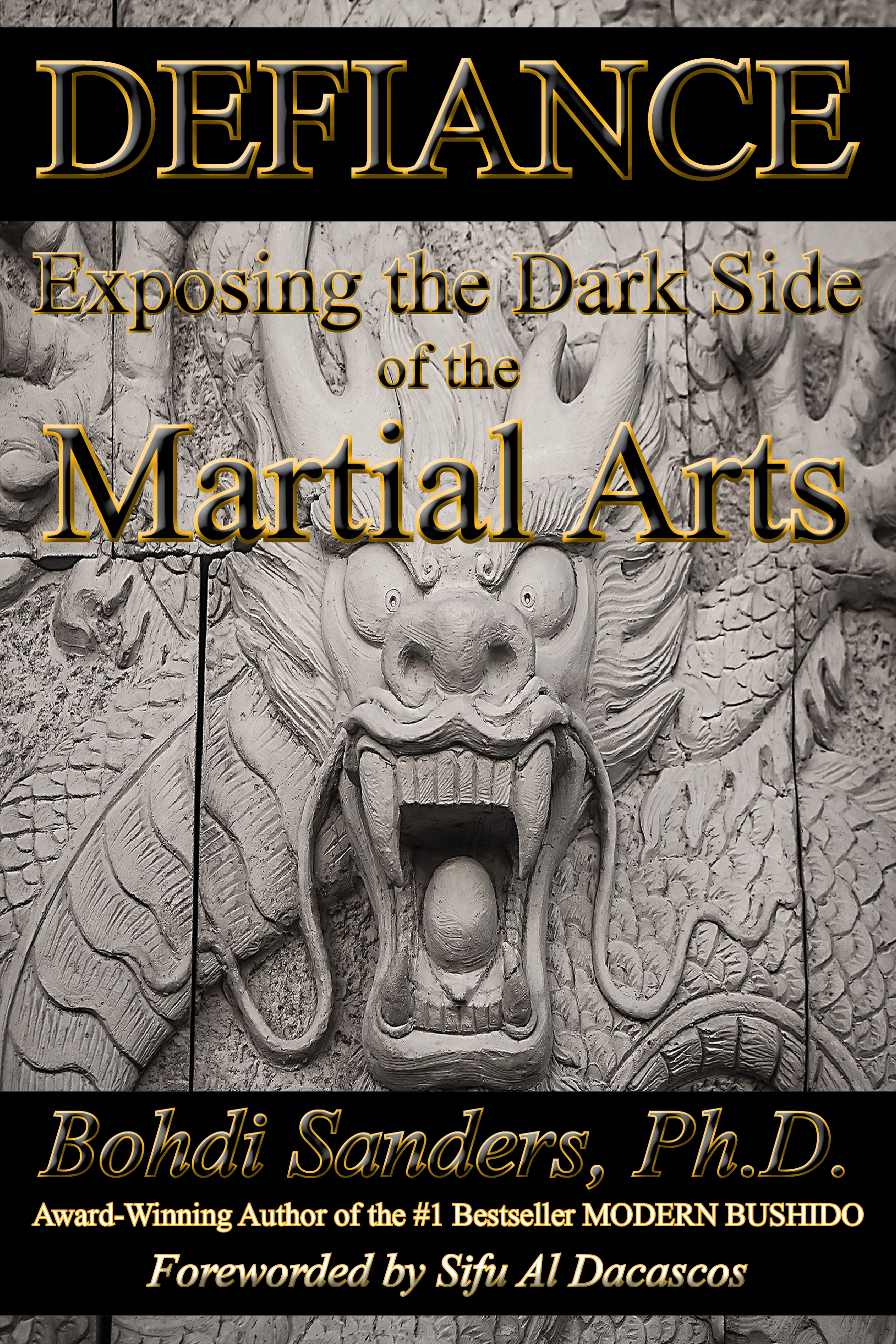 Limited Edition of DEFIANCE: Exposing the Dark Side of the Martial Arts