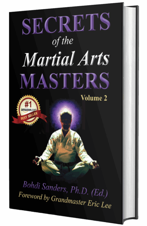 Secrets of the Martial Arts Masters Vol. 2 by Bohdi Sanders