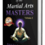 Secrets of the Martial Arts Masters Vol. 2 by Bohdi Sanders